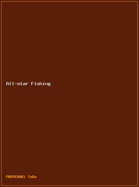 All-star Fishing