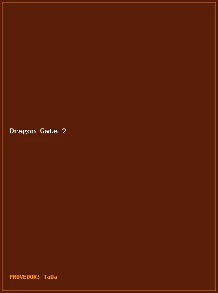 Dragon Gate 2