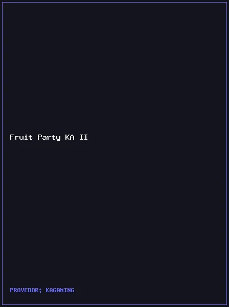 Fruit Party KA II