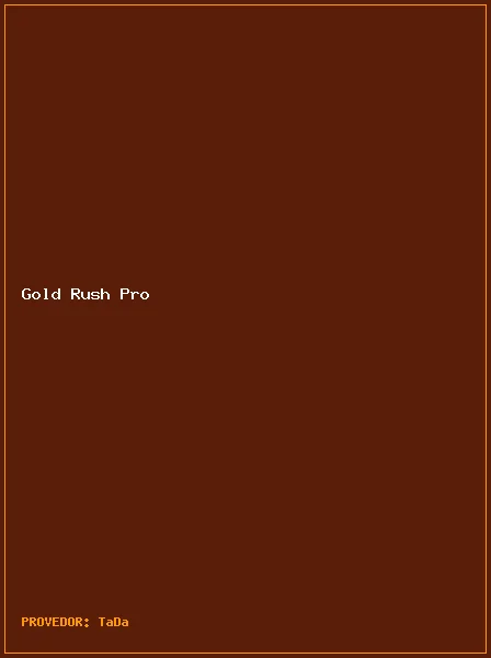 Gold Rush Pro