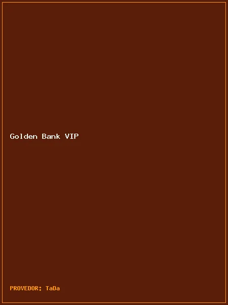 Golden Bank VIP