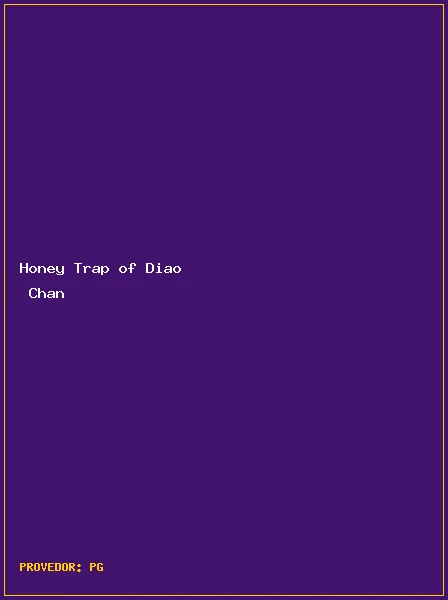 Honey Trap of Diao Chan