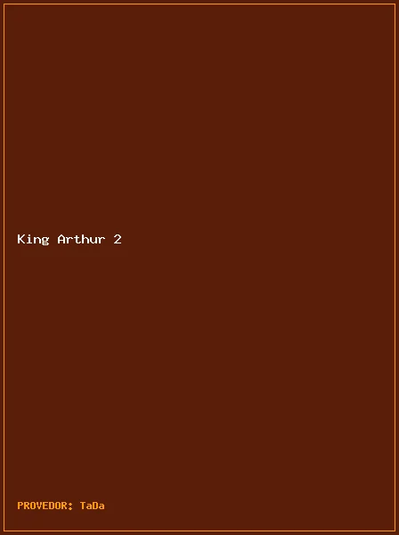 King Arthur 2