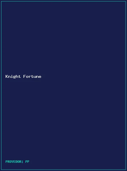 Knight Fortune