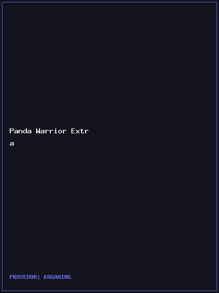 Panda Warrior Extra