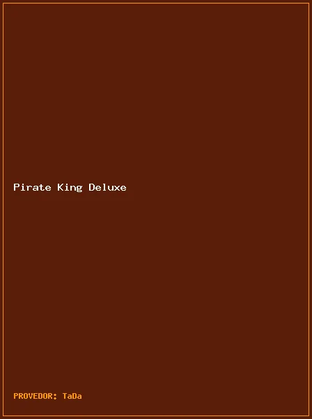 Pirate King Deluxe