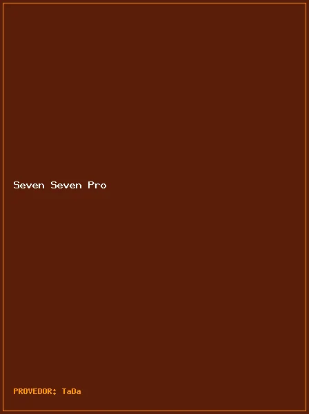 Seven Seven Pro