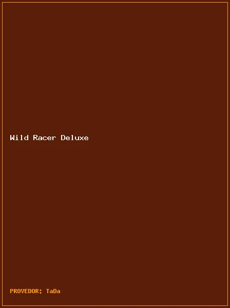 Wild Racer Deluxe