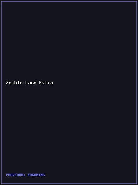 Zombie Land Extra