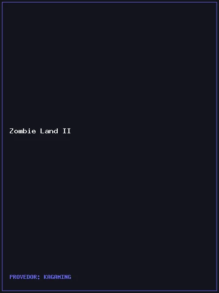Zombie Land II